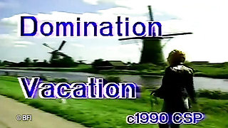 Domination vacation