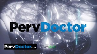 Pervdoctor - sporty fit girl go to her docs appointment and received some wild approach
