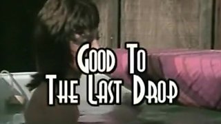 Good To The Last Drop BSD Vintage Full Movie