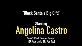 Naughty or Nice BBW Angelina Castro Gets Black Santa Cock