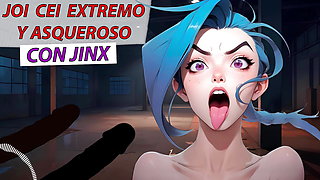 Spanish JOI CEI Extreme and disgusting with Jinx from League of legends.