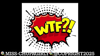 The Adventures of Miss Chupagirly Challenge #2