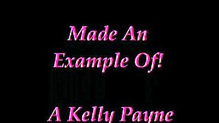 Made An Example Of Full Film – Kelly Payne Collection -