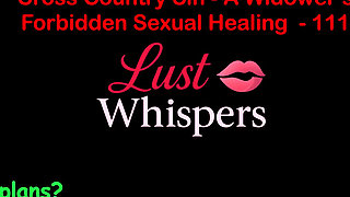 Cross Country Sin a Widower's Taboo Sexual Healing Part One Hundred Eleven - English Audio Sex Story