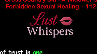 Cross Country Sin a Widower's Forbidden Sexual Healing Part One Hundred Twelve - English Audio Sex Story