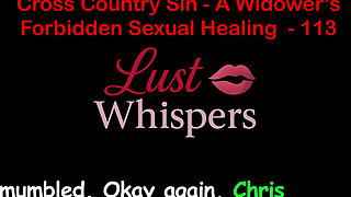 Cross Country Sin: a Widower’s Taboo Sexual Healing Part One Hundred Thirteen - English Audio Sex Story