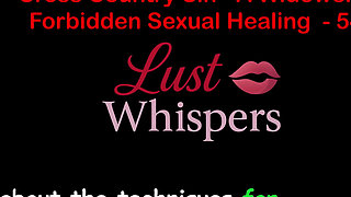 Cross Country Sin a Widower’s Illicit Sexual Healing Part 54 - English Audio Sex Story